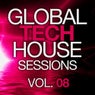 Global Tech House Sessions Vol. 8