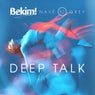 Deep Talk