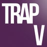 Trap V