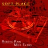 Soft Place