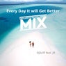 Every Day It Will Get Better (feat. Jr)