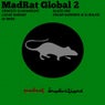 MadRat Global (Part 2)