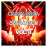 Crazy Ibiza Sensation, Vol.8 (BEST SELECTION OF CLUBBING BALEARIC HOUSE & TECH HOUSE TRACKS)