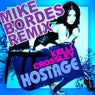Hostage - Mike Bordes Remix