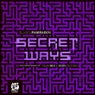 Secret Ways