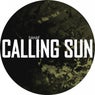 Calling Sun