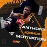 Anthony Joshua Motivation