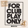 For Club Play Only Part 4
