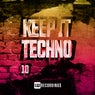 Keep It Techno, Vol. 10