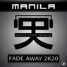 Fade Away 2k20 (Uplifterz Remix)