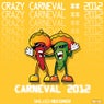 Crazy Carneval 2012
