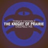 The Knight of Prairie (Ensemble Mix)