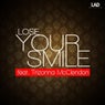 Lose Your Smile