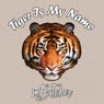 Tiger Is My Name
