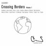 Crossing Borders, Vol. 1