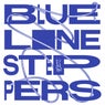 Blue Line Steppers: A Compilation Of Leisure