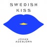 Swedish Kiss (Johan Agebjorn Remix of Russian Kiss)