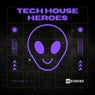 Tech House Heroes, Vol. 08