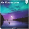 You Were The Light