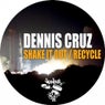 Shake It Out / Recycle