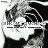 Discordant Head Games