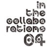 In The Collaborations 04