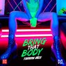 Bring That Body (Extended Mix)