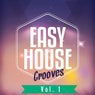 Easy House Grooves, Vol. 1 (Finest House & Deep House Tunes)