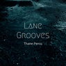 Lane Grooves