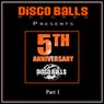 Best Of 5 Years Of Disco Balls Records, Pt. 1