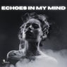 Echoes In My Mind (Remastered)