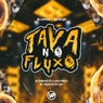 Tava No Fluxo