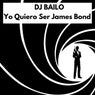 Yo Quiero Ser James Bond