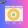 Nothing But... Organic House Essentials, Vol. 25