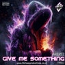 Give Me Something
