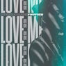 Love Me