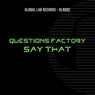 Say That (Original Mix)