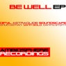 Be Well EP