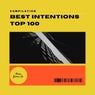 Best Intentions Top 100