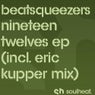 Nineteen-Twelves EP (Incl. Eric Kupper, U-Ness & JedSet & Art Bleek Mixes)