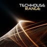 Techhouse Range