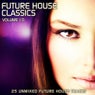 Future House Classics Vol. 10