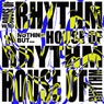 Nothing But... House of Rhythm, Vol. 09
