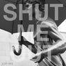 SHUT ME OUT (LOFI MIX)