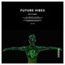 Future Vibes