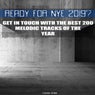 Ready for Nye 2019? Get in Touch with the Best 200 Melodic Tracks of the Year