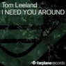 I Need You Around