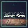 Bass House Inferno: Massive Drops, Vol.03