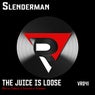 The Juice is Loose