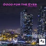 Good for the Eyes (Miami Mix)